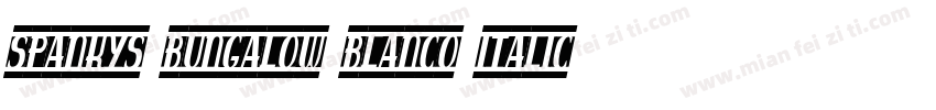 spankys bungalow blanco italico字体转换